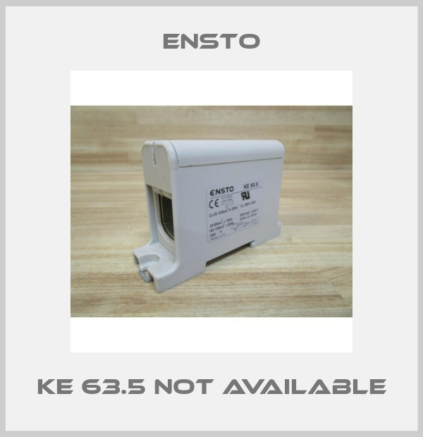 KE 63.5 not available-big