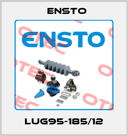 lug95-185/12 Ensto