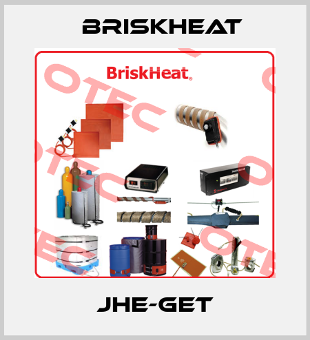 JHE-GET BriskHeat