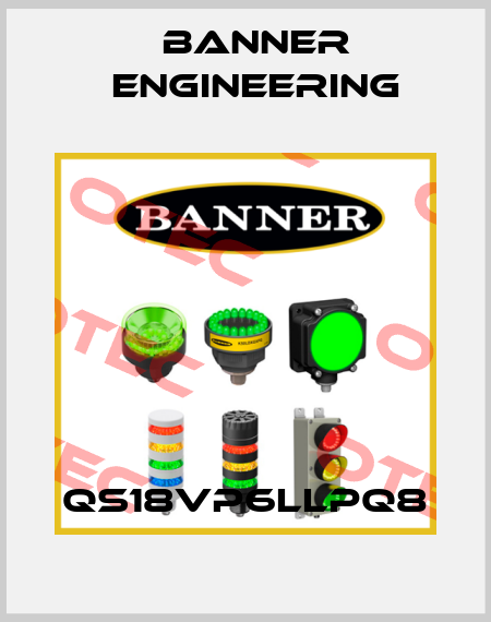 QS18VP6LLPQ8 Banner Engineering