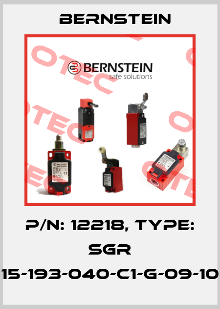 P/N: 12218, Type: SGR 15-193-040-C1-G-09-10 Bernstein