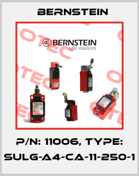 P/N: 11006, Type: SULG-A4-CA-11-250-1 Bernstein