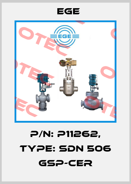 p/n: P11262, Type: SDN 506 GSP-CER Ege