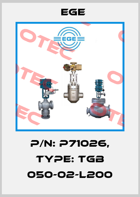 p/n: P71026, Type: TGB 050-02-L200 Ege