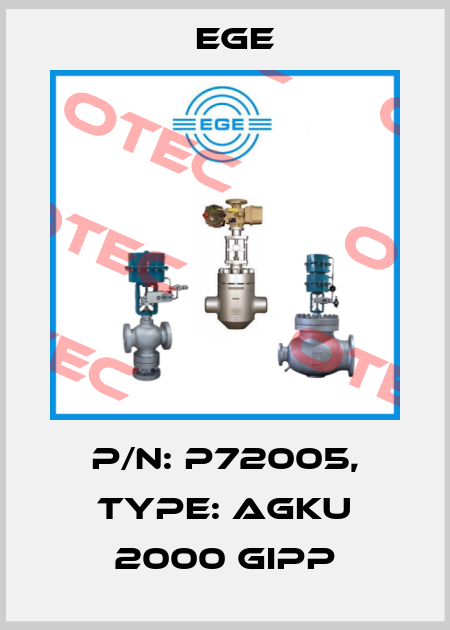 p/n: P72005, Type: AGKU 2000 GIPP Ege
