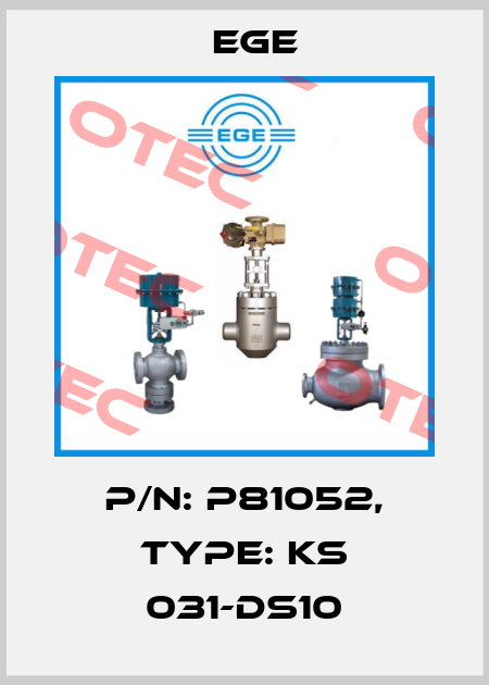 p/n: P81052, Type: KS 031-DS10 Ege