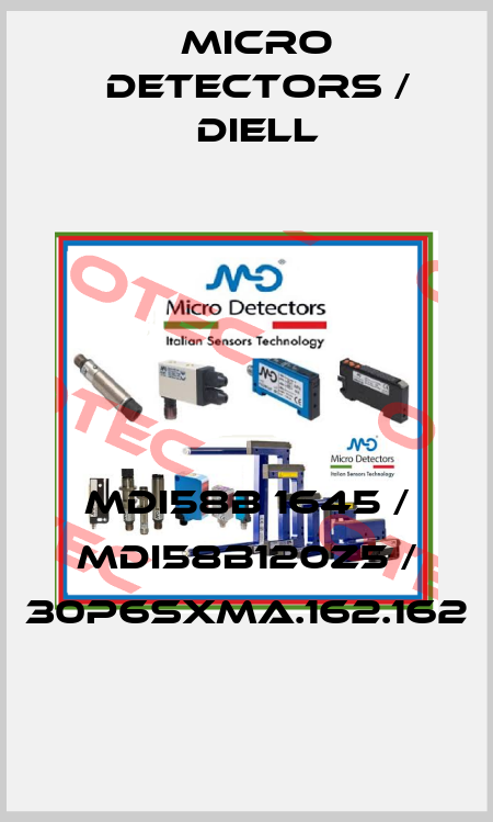 MDI58B 1645 / MDI58B120Z5 / 30P6SXMA.162.162
 Micro Detectors / Diell