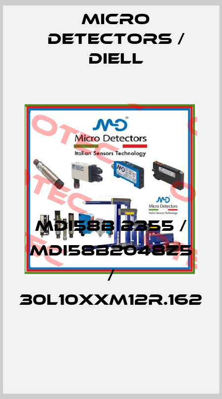 MDI58B 2355 / MDI58B2048Z5 / 30L10XXM12R.162
 Micro Detectors / Diell