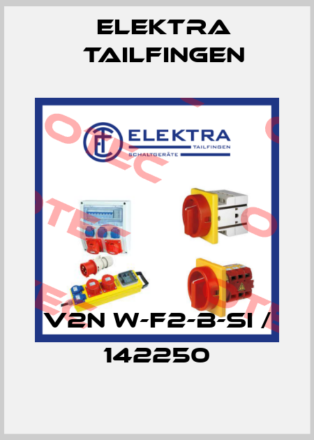 V2N W-F2-B-SI / 142250 Elektra Tailfingen