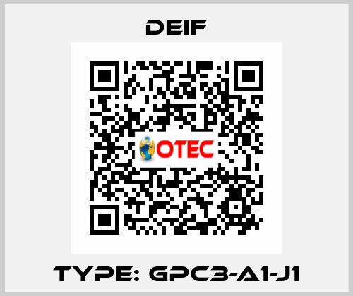 Type: GPC3-A1-J1 Deif