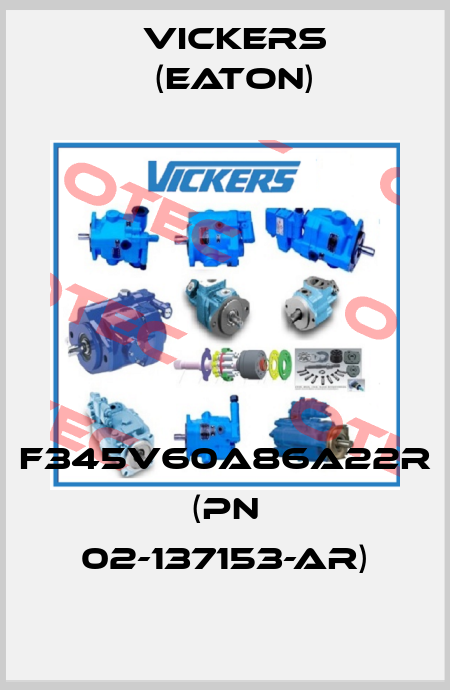 F345V60A86A22R (pn 02-137153-AR) Vickers (Eaton)