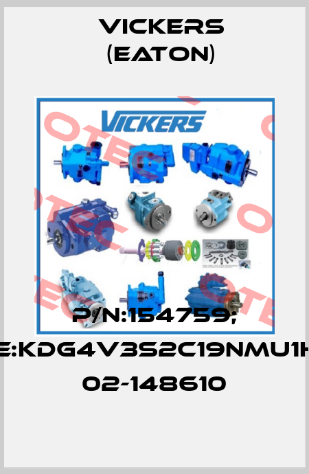 P/N:154759; Type:KDG4V3S2C19NMU1H560 02-148610 Vickers (Eaton)