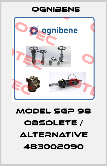 Model SGP 98 obsolete / alternative 483002090 Ognibene