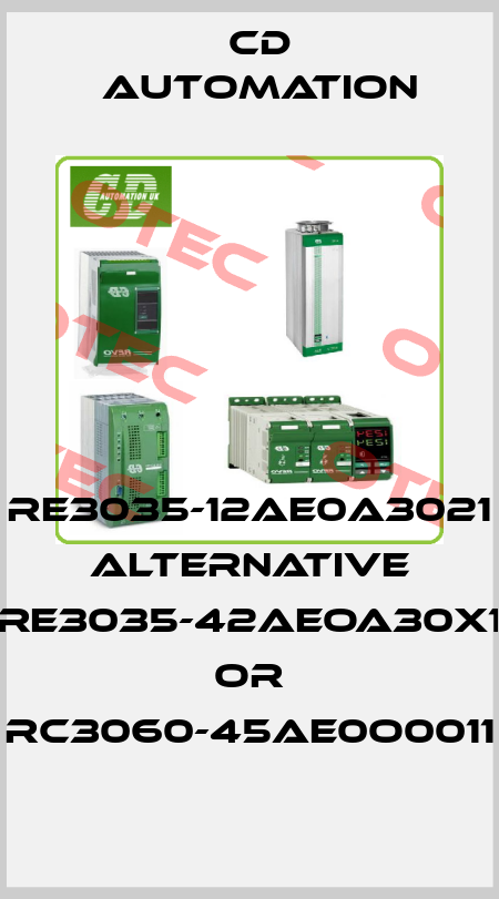 RE3035-12AE0A3021 ALTERNATIVE RE3035-42AEOA30X1 or RC3060-45AE0O0011 CD AUTOMATION