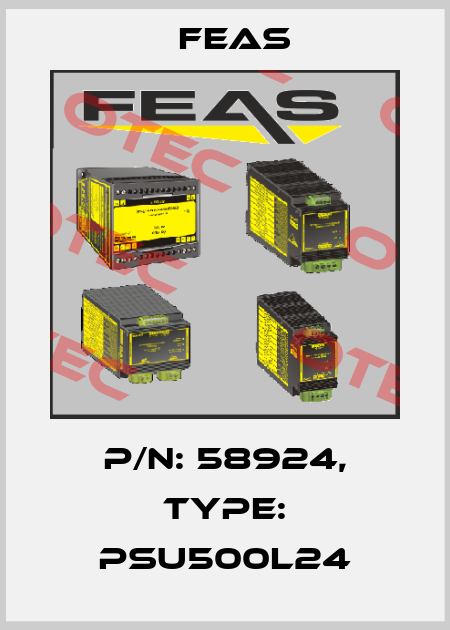 P/N: 58924, Type: PSU500L24 Feas