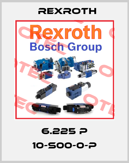 6.225 P 10-S00-0-P Rexroth