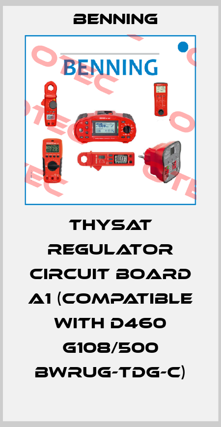 Thysat regulator circuit board A1 (compatible with D460 G108/500 BWrug-TDG-C) Benning