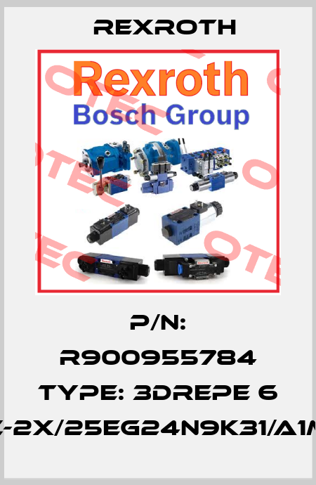 P/N: R900955784 Type: 3DREPE 6 C-2X/25EG24N9K31/A1M Rexroth
