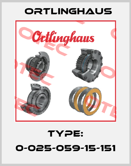 Type: 0-025-059-15-151 Ortlinghaus