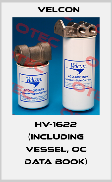 HV-1622 (Including Vessel, OC Data Book) Velcon