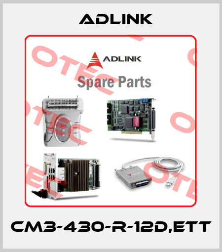 CM3-430-R-12D,ETT Adlink