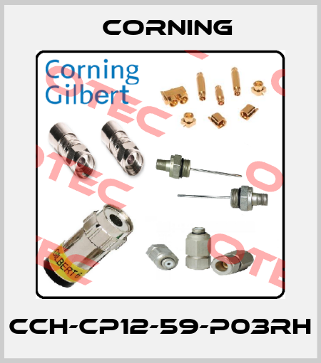 CCH-CP12-59-P03RH Corning