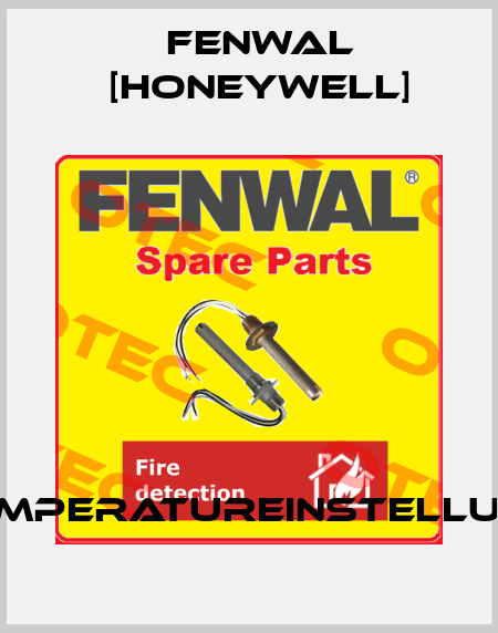 Temperatureinstellung Fenwal [Honeywell]