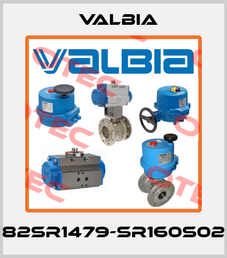 82SR1479-SR160S02 Valbia