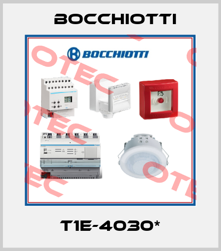 T1E-4030* Bocchiotti