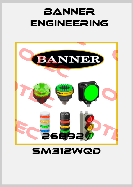 26892 / SM312WQD Banner Engineering