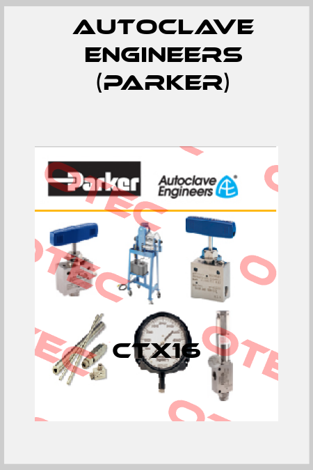 CTX16 Autoclave Engineers (Parker)