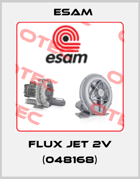FLUX JET 2V (048168) Esam