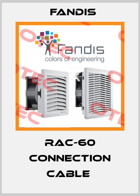 RAC-60 CONNECTION CABLE  Fandis