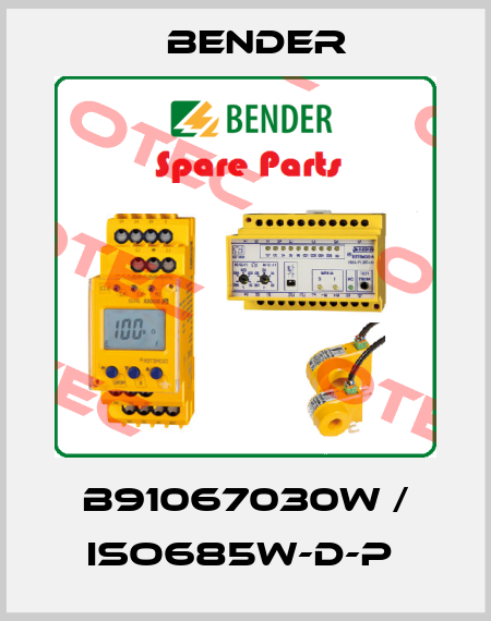 B91067030W / iso685W-D-P  Bender