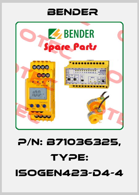 p/n: B71036325, Type: isoGEN423-D4-4 Bender