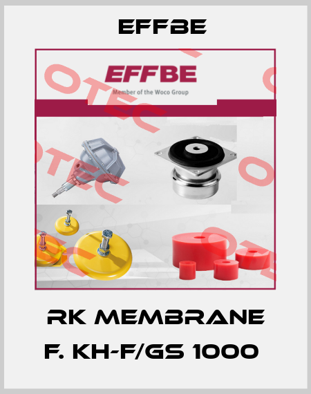 RK MEMBRANE F. KH-F/GS 1000  Effbe
