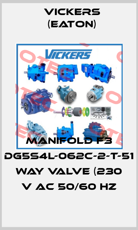 Manifold F3 DG5S4L-062C-2-T-51 way valve (230 V AC 50/60 Hz Vickers (Eaton)