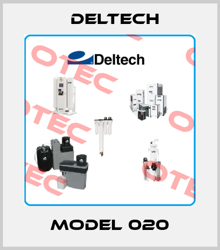 Model 020 Deltech