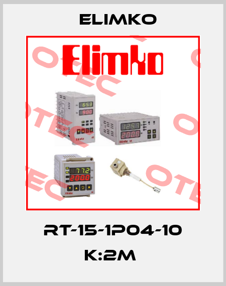 RT-15-1P04-10 K:2M  Elimko