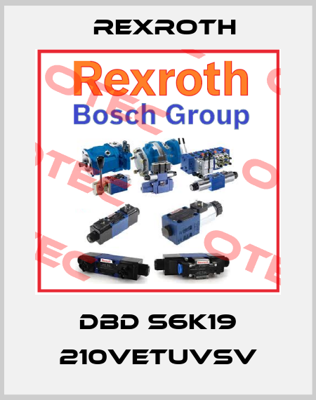 DBD S6K19 210VETUVSV Rexroth