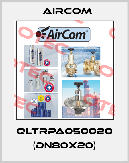 QLTRPA050020 (DN80x20) Aircom