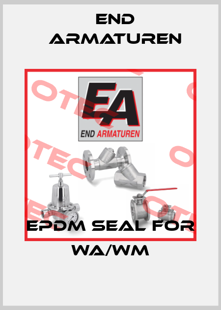 EPDM Seal For WA/WM End Armaturen