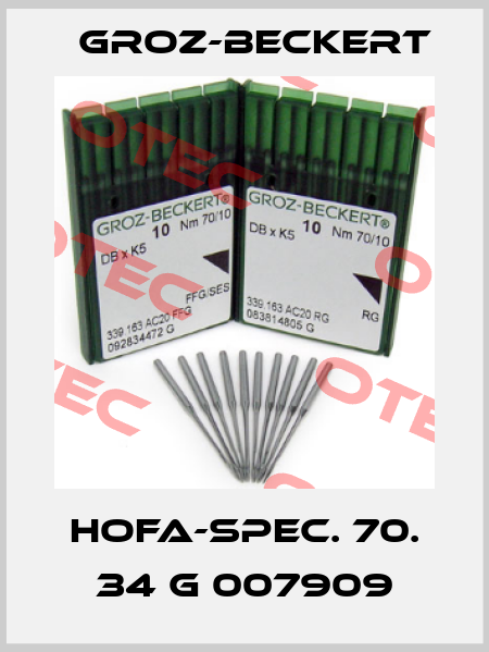 HOFA-SPEC. 70. 34 G 007909 Groz-Beckert