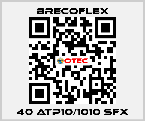 40 ATP10/1010 SFX Brecoflex