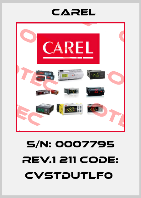 S/N: 0007795 Rev.1 211 Code: CVSTDUTLF0  Carel