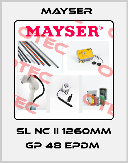 SL NC II 1260mm GP 48 EPDM  Mayser