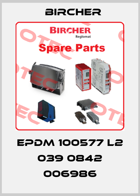 EPDM 100577 L2 039 0842 006986 Bircher