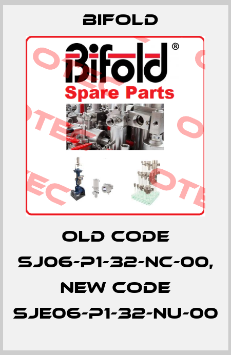 old code SJ06-P1-32-NC-00,  new code SJE06-P1-32-NU-00 Bifold