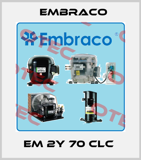 EM 2Y 70 CLC  Embraco