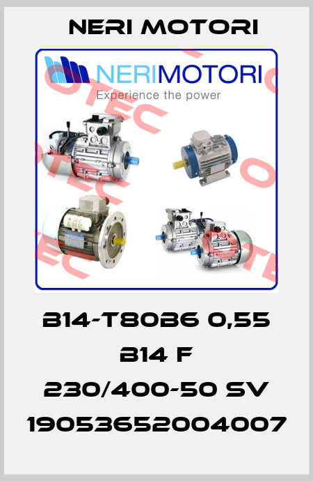 B14-T80B6 0,55 B14 F 230/400-50 SV 19053652004007 Neri Motori